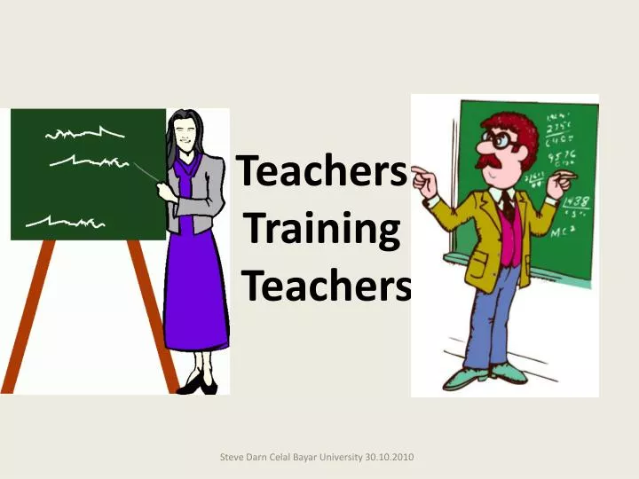 teachers training teachers