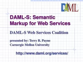 DAML-S: Semantic Markup for Web Services