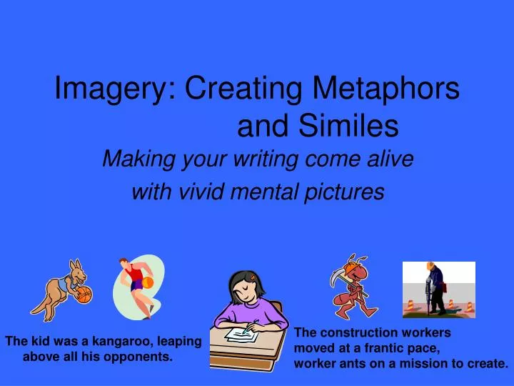 imagery creating metaphors and similes