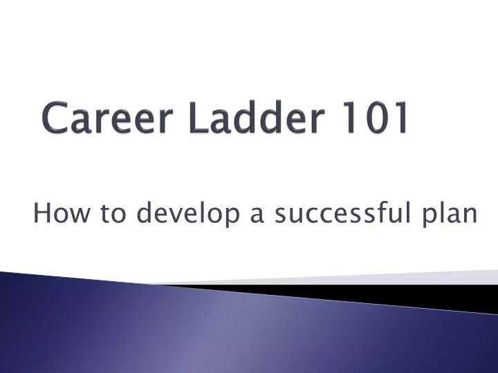 career ladder 101