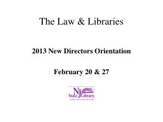 The Law &amp; Libraries