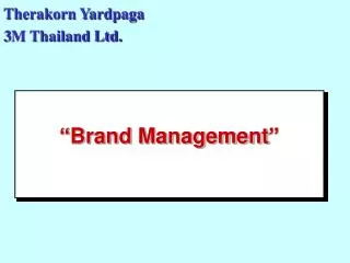 Therakorn Yardpaga 3M Thailand Ltd.