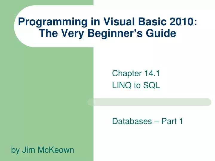 programming in visual basic 2010 the very beginner s guide