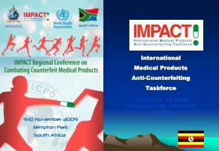 International Medical Products Anti- Counterfeiting Taskforce