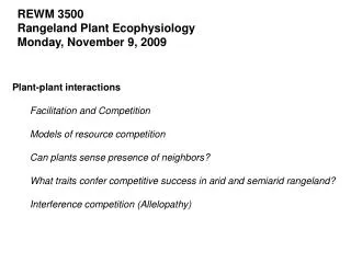 REWM 3500 Rangeland Plant Ecophysiology Monday, November 9, 2009