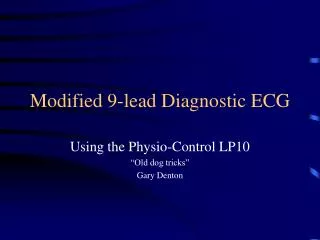 Modified 9-lead Diagnostic ECG