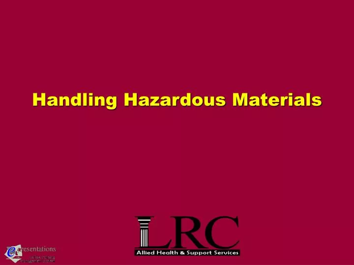 handling hazardous materials