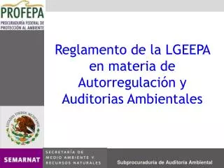 Reglamento de la LGEEPA en materia de Autorregulación y Auditorias Ambientales