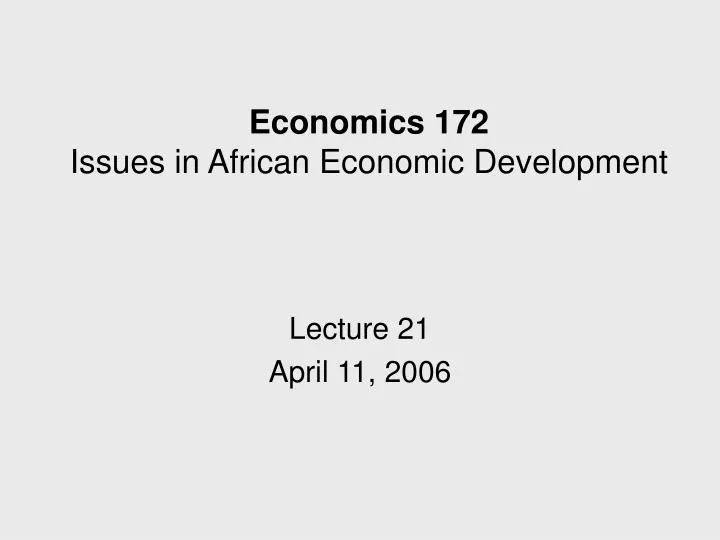 economics 172 issues in african economic development