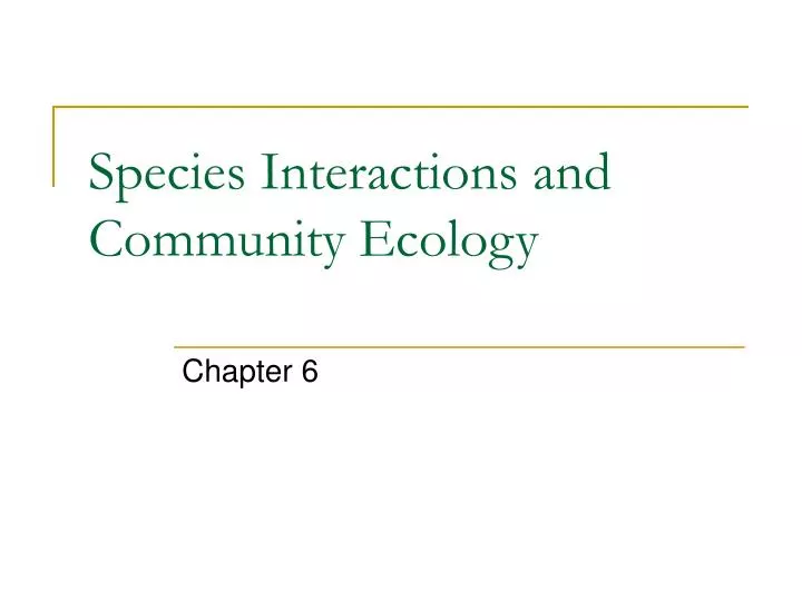 species interactions and community ecology