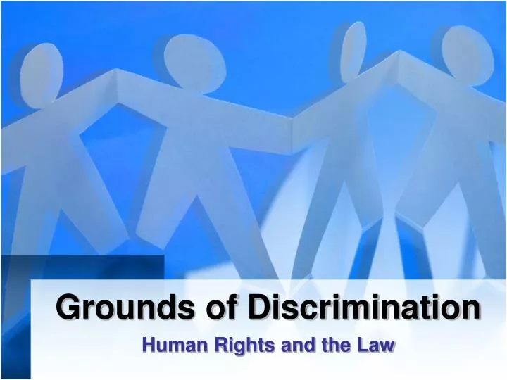 grounds of discrimination
