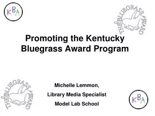 Promoting the Kentucky Bluegrass Award Program