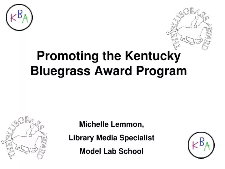 promoting the kentucky bluegrass award program