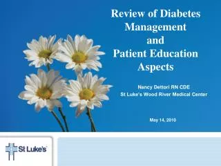 Review of Diabetes Management and Patient Education Aspects