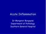 PPT - MORPHOLOGIC PATTERNS OF ACUTE INFLAMMATION PowerPoint ...