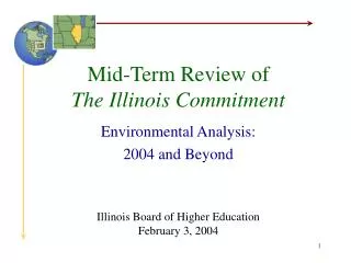 Mid-Term Review of The Illinois Commitment