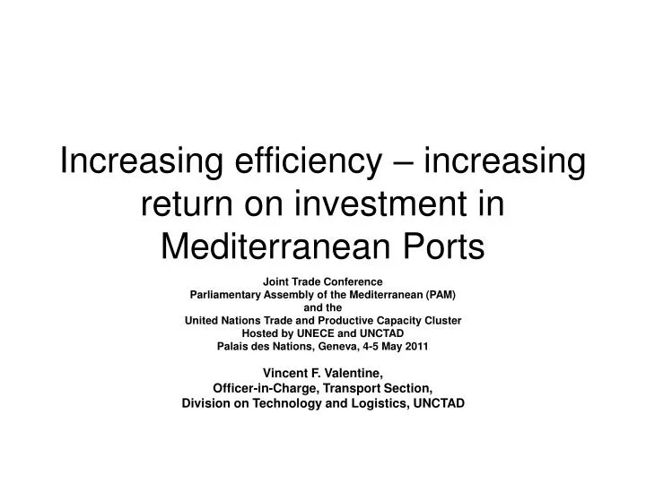 increasing efficiency increasing return on investment in mediterranean ports
