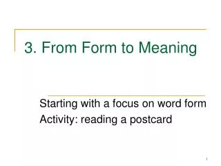 3. From Form to Meaning