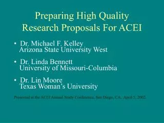 Preparing High Quality Research Proposals For ACEI