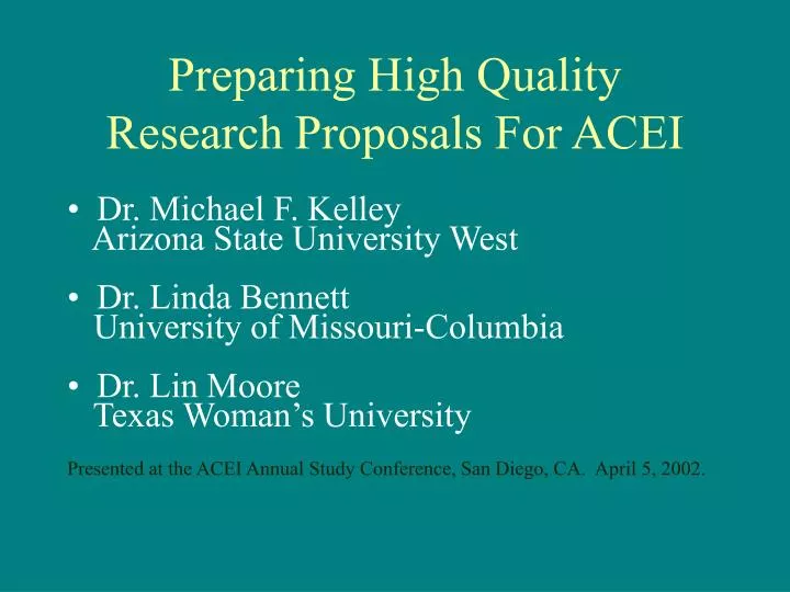 preparing high quality research proposals for acei