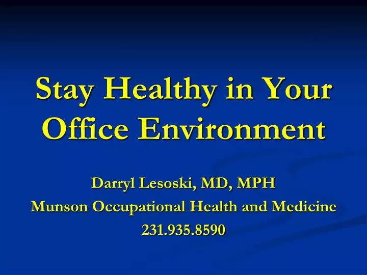 stay healthy in your office environment