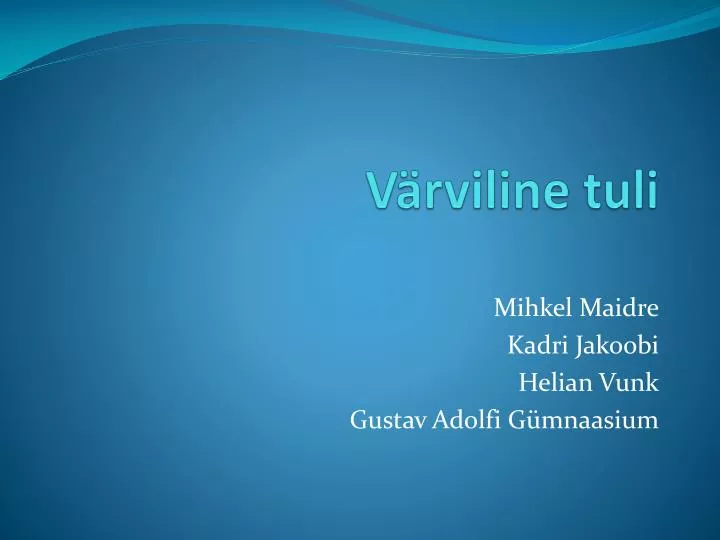 v rviline tuli