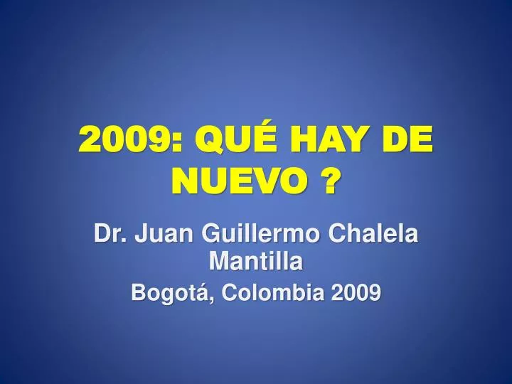 2009 qu hay de nuevo