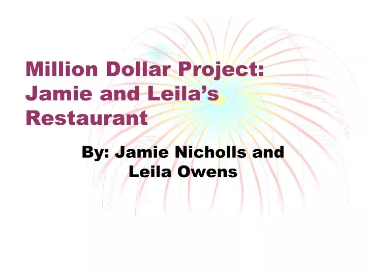 million dollar project jamie and leila s restaurant