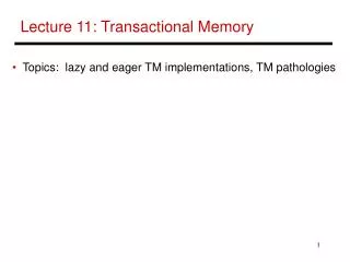 Lecture 11: Transactional Memory