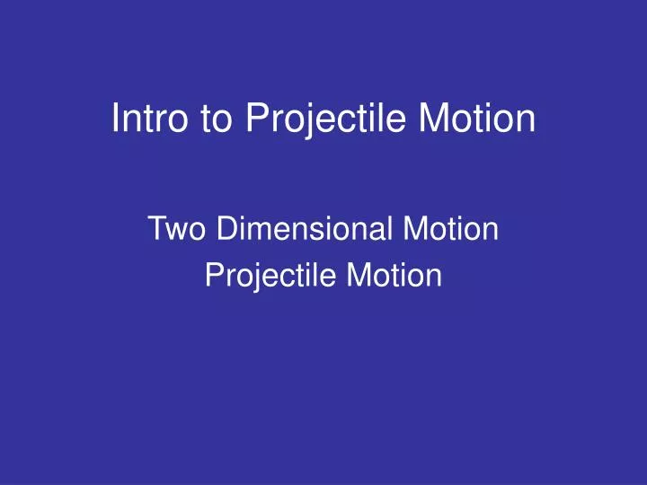 intro to projectile motion