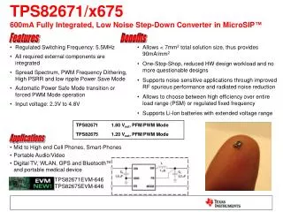 TPS82671/x675 600m A Fully Integrated, Low Noise Step-Down Converter in MicroSIP ™