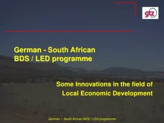 German - South African BDS / LED programme