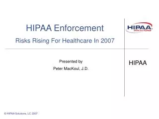 HIPAA Enforcement Risks Rising For Healthcare In 2007