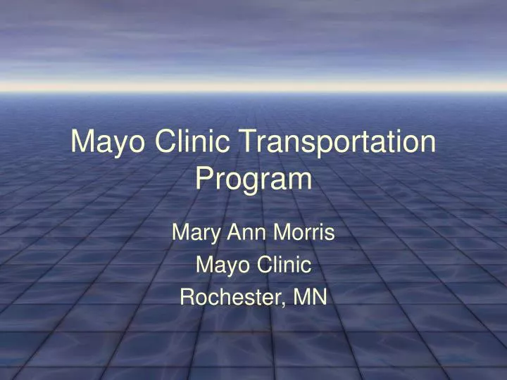 mayo clinic transportation program