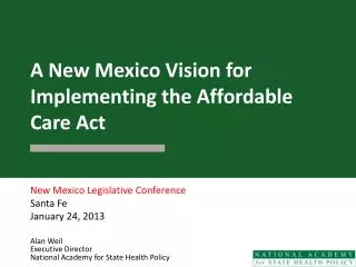 A New Mexico Vision for Implementing the Affordable Care Act