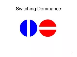 Switching Dominance