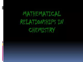 Mathematical Relationships in Chemistry