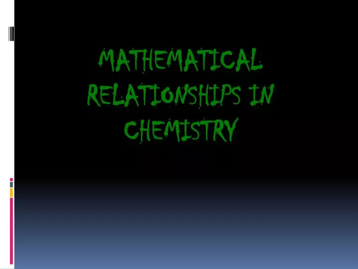 mathematical relationships in chemistry