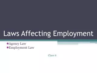 Laws Affecting Employment