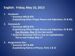 English: Friday , May 10, 2013