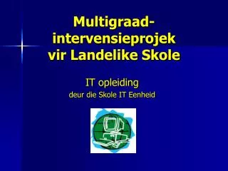 multigraad intervensieprojek vir landelike skole