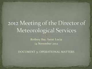 2012 Meeting of the Director of Meteorological Services