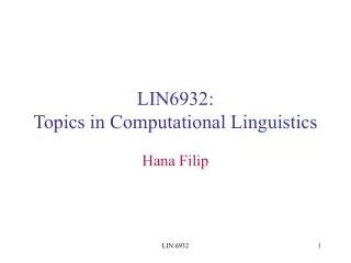 LIN6932: Topics in Computational Linguistics