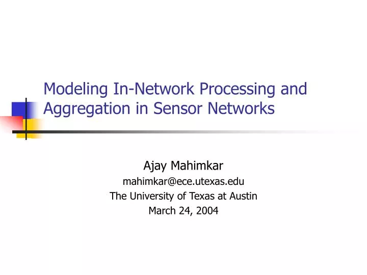 modeling in network processing and aggregation in sensor networks