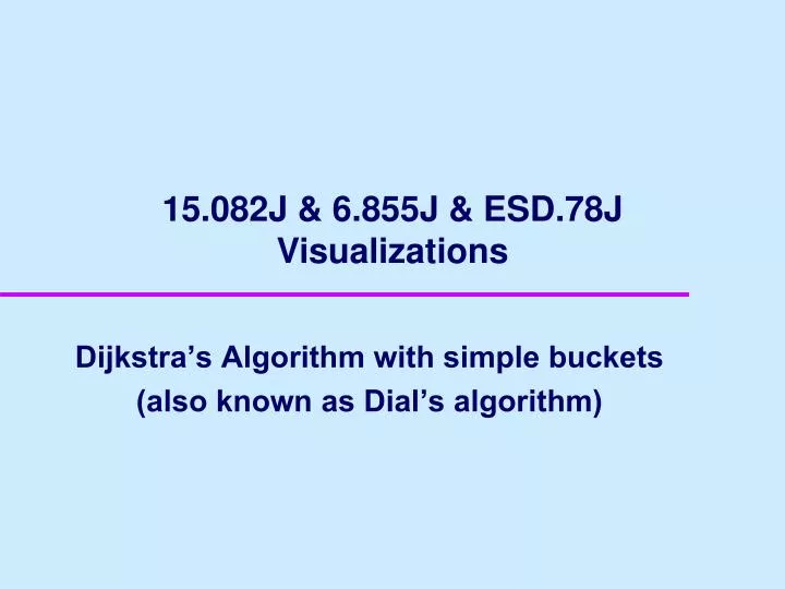 dijkstra s algorithm with simple buckets also known as dial s algorithm