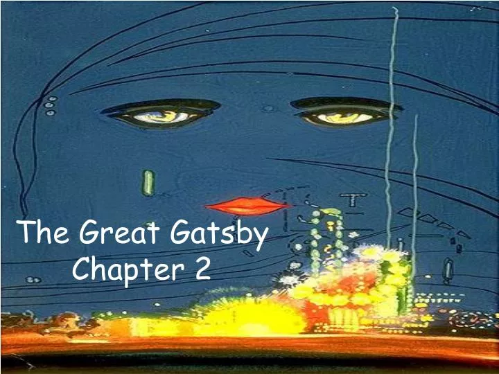 the great gatsby chapter 2