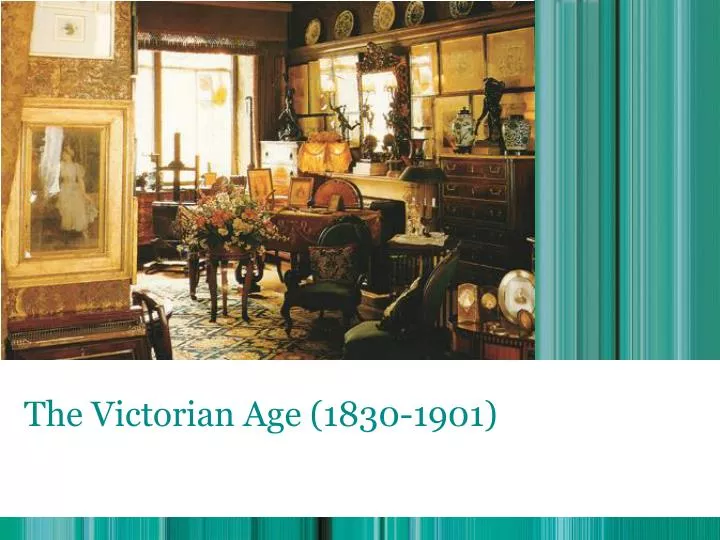 the victorian age 1830 1901