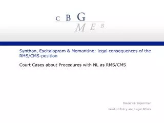 Synthon, Escitalopram &amp; Memantine: legal consequences of the RMS/CMS-position