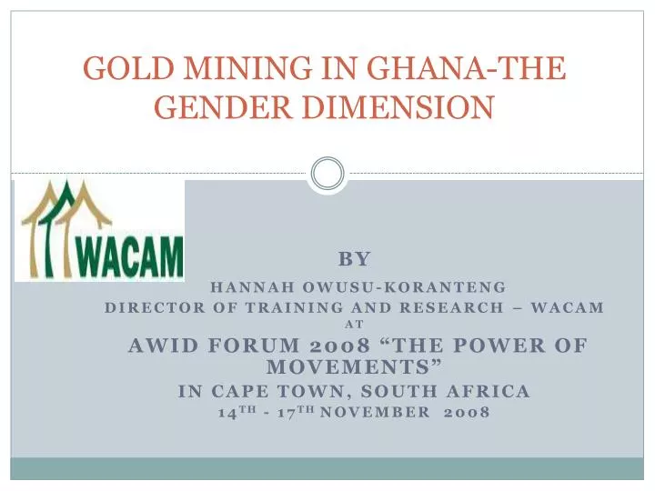 gold mining in ghana the gender dimension