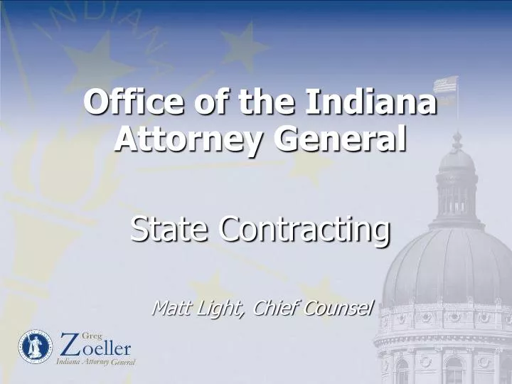 office of the indiana attorney general state contracting matt light chief counsel